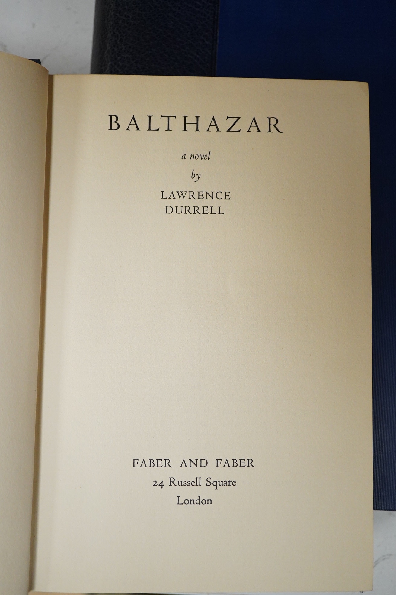 Durrell, Lawrence, Balthazar, first edition, Faber and Faber, London 1958, Mountolive, first edition Faber and Faber, London 1958, Clea, first edition, Faber and Faber, London 1960, Somerset Maugham, The Razor’s Edge, fi